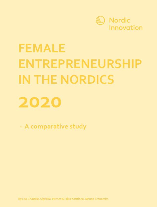 Female entrepreneurship in the Nordics 2020 – a comparative study