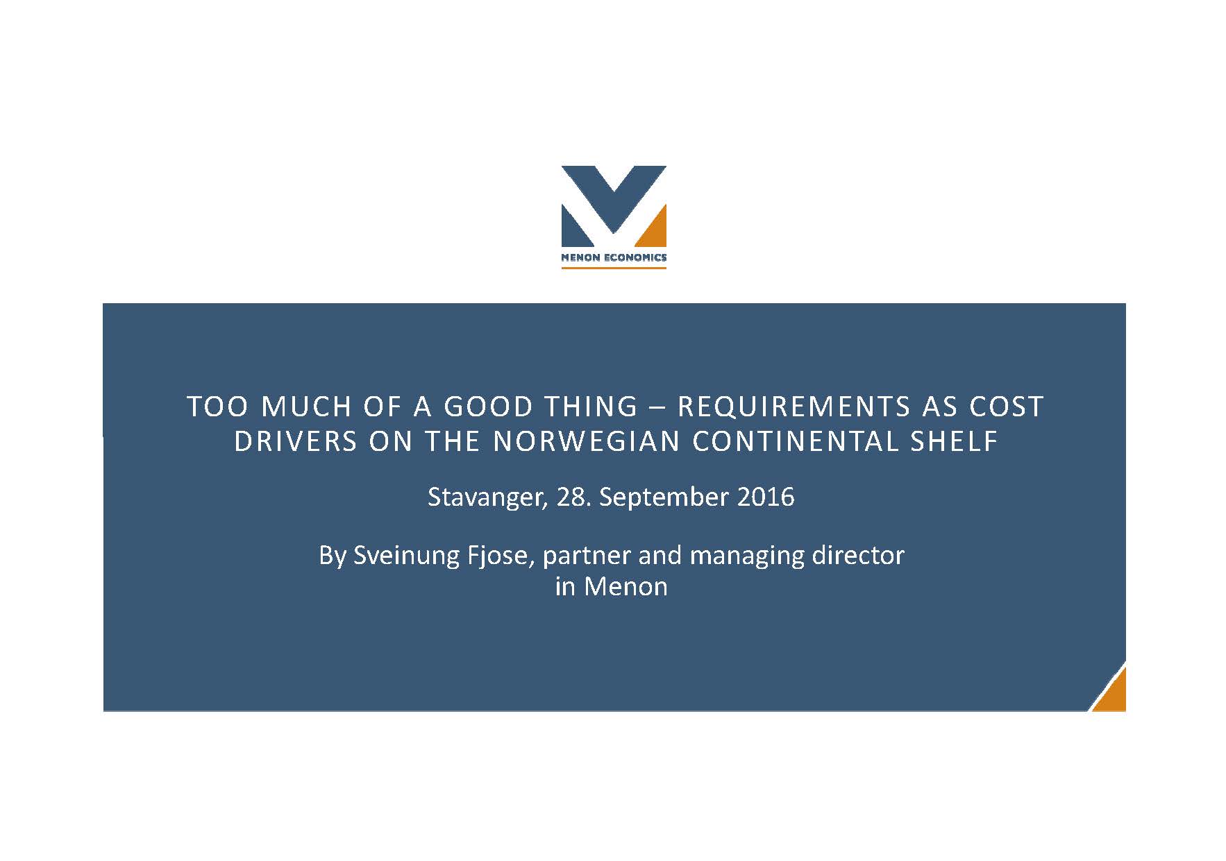 Requirements as cost drivers in the Norwegian petroleum industry – English summary