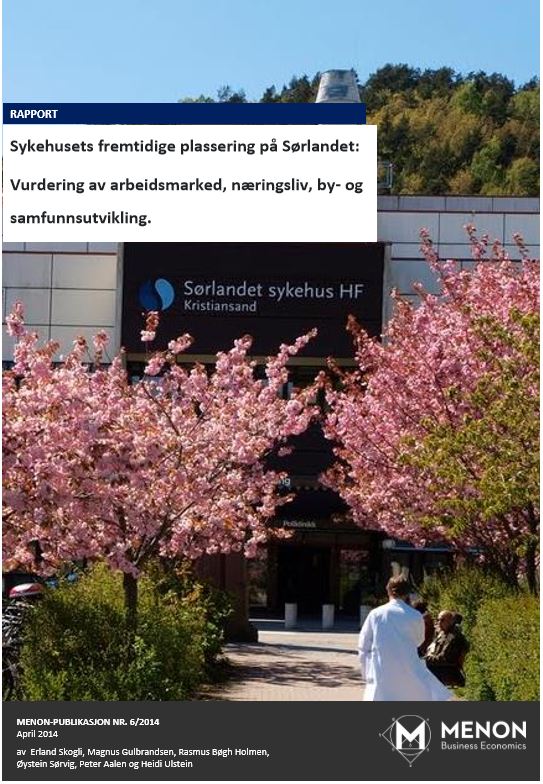 Sykehusets fremtidige plassering på Sørlandet:   Vurdering av arbeidsmarked, næringsliv, by- og  samfunnsutvikling.