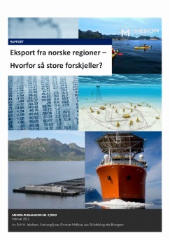 Eksport fra norske regioner – Hvorfor så store forskjeller?