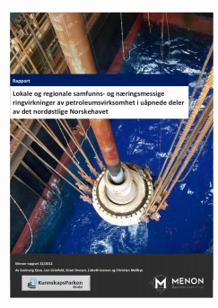 Lokale og regionale samfunns- og næringsmessige ringvirkninger av petroleumsvirksomhet i uåpnede deler av det nordøstlige Norskehavet