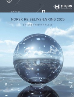 Norsk reiselivsnæring 2025 – En scenarioanalyse